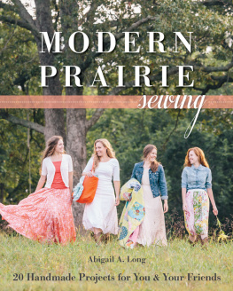 Long Modern Prairie Sewing: 20 Handmade Projects for You & Your Friends