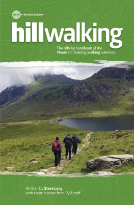 Long - Hillwalking: the official handbook of the Mountain Training walking schemes