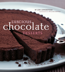 Longbotham Luscious Chocolate Desserts