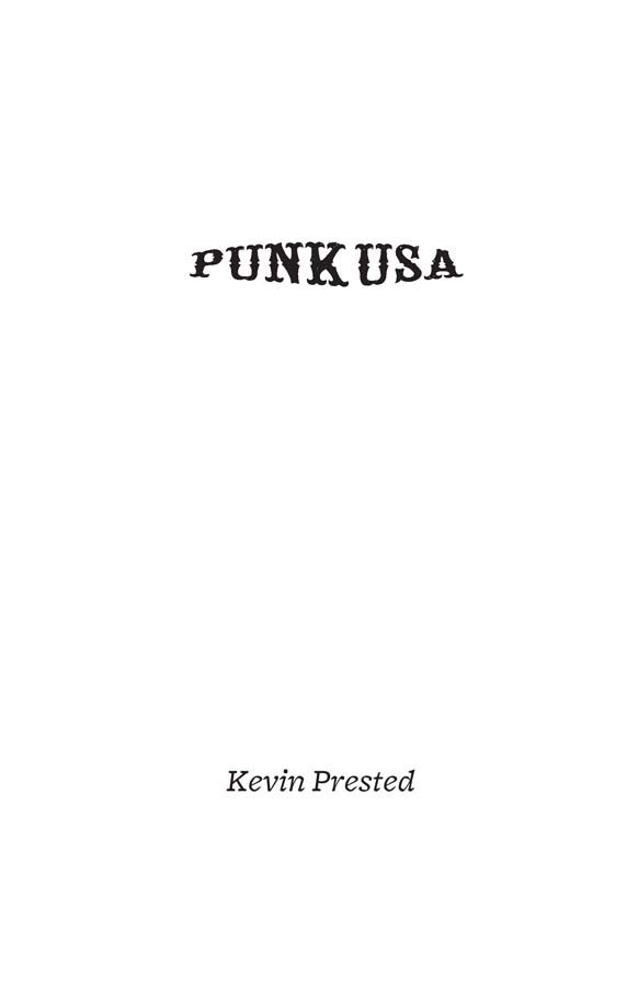 Punk USA The Rise and Fall of Lookout Records Kevin Prested First printing - photo 1