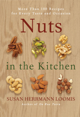 Loomis Nuts in the kitchen: more than 100 recipes for every taste and occasion