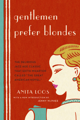 Loos Anita - Gentlemen Prefer Blondes: the Illuminating Diary of a |Professional lady