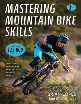 Lopes Brian - Mastering Mountain Bike Skills