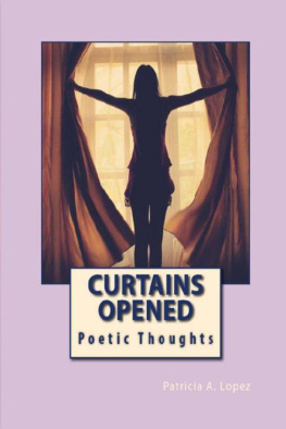 Lopez - Curtains opened: poetic thoughts