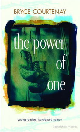 Bryce Courtenay - The Power of One