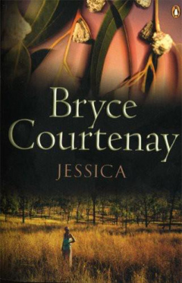 Bryce Courtenay - Jessica