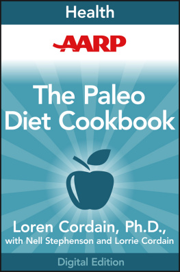 Loren Cordain - AARP the Paleo Diet Cookbook