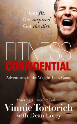 Lorey Dean Fitness confidential: adventures in the weight-loss game