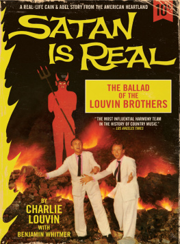 Louvin Brothers. Satan is real: the ballad of the Louvin Brothers