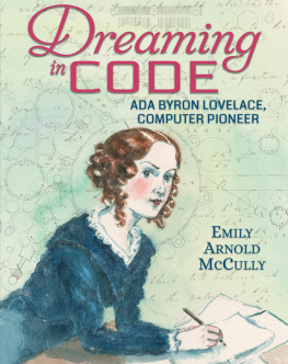 Lovelace Ada King - Dreaming in code: Ada Byron Lovelace, computer pioneer