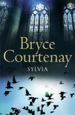 Bryce Courtenay - Sylvia