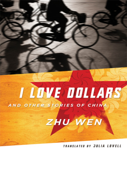 Lovell Julia - I Love Dollars and Other Stories of China