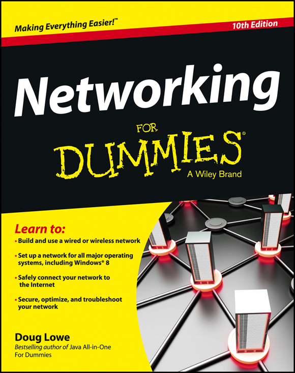 Networking For Dummies 10th Edition Published by John Wiley Sons Inc 111 - photo 1