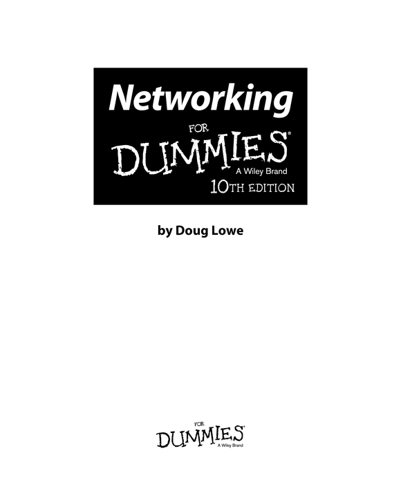 Networking For Dummies 10th Edition Published by John Wiley Sons Inc 111 - photo 2