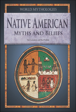 Lowenstein Tom - Native American Myths and Beliefs
