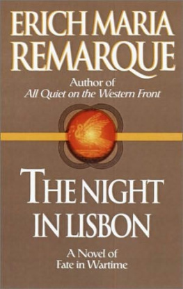 Erich Maria Remarque - The Night in Lisbon
