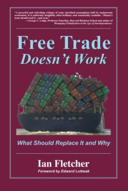 Ian Fletcher - Free Trade Doesnt Work