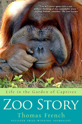 Lowry Park Zoo. - Zoo story: life in the garden of captives