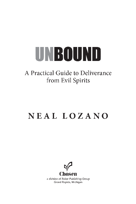 2003 2010 by Neal Lozano Published by Chosen Books 11400 Hampshire Avenue - photo 1