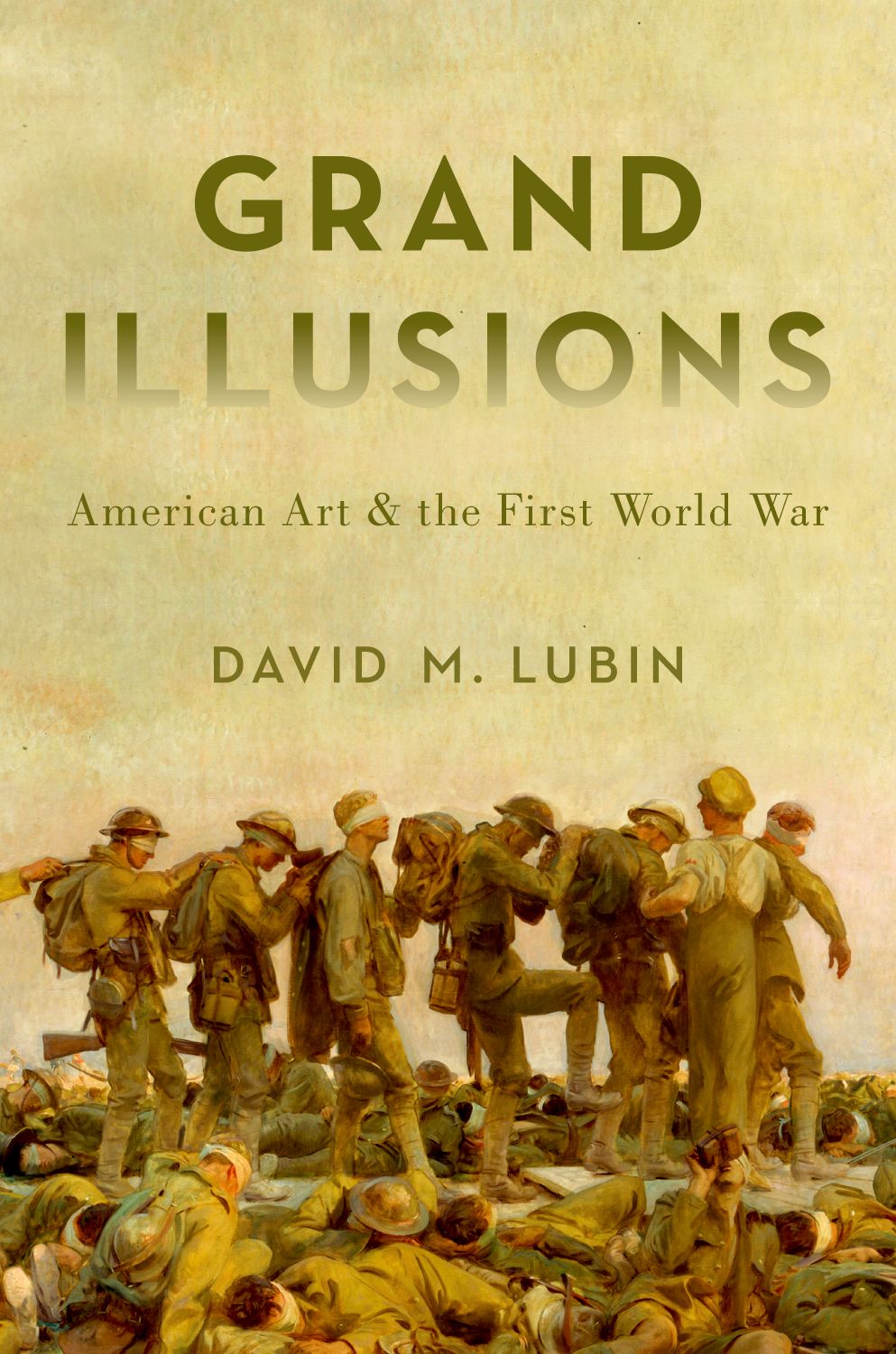 Grand Illusions Also by David M Lubin Flags and Faces The Visual Culture - photo 1