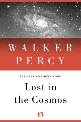 Walker Percy - Lost in the Cosmos: The Last Self-Help Book