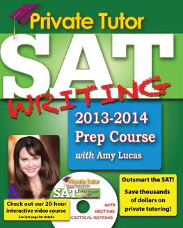 Lucas - Private tutor: SAT writing 2013-2014 prep course with Amy Lucas