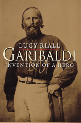 Lucy Riall - Garibaldi