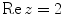 and Two complex numbers z 1 z 2 are equal if and only if Definition - photo 15