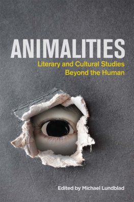 Lundblad - Animalities literary and cultural studies beyond the human