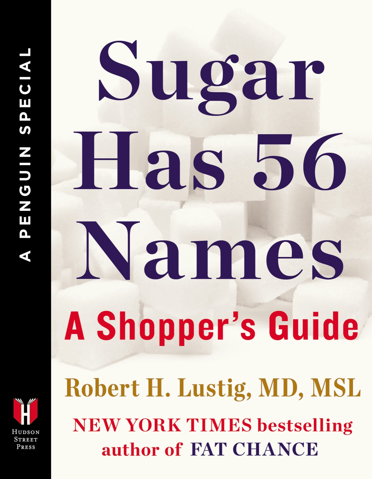 CONTENTS ALSO BY ROBERT LUSTIG Fat Chance SUGAR HAS 56 NAMES A SHOPPERS - photo 1