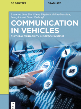 Brion Van Over - Communication in Vehicles: Cultural Variability in Speech Systems (De Gruyter Textbook)