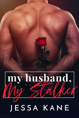Jessa Kane - My Husband, My Stalker