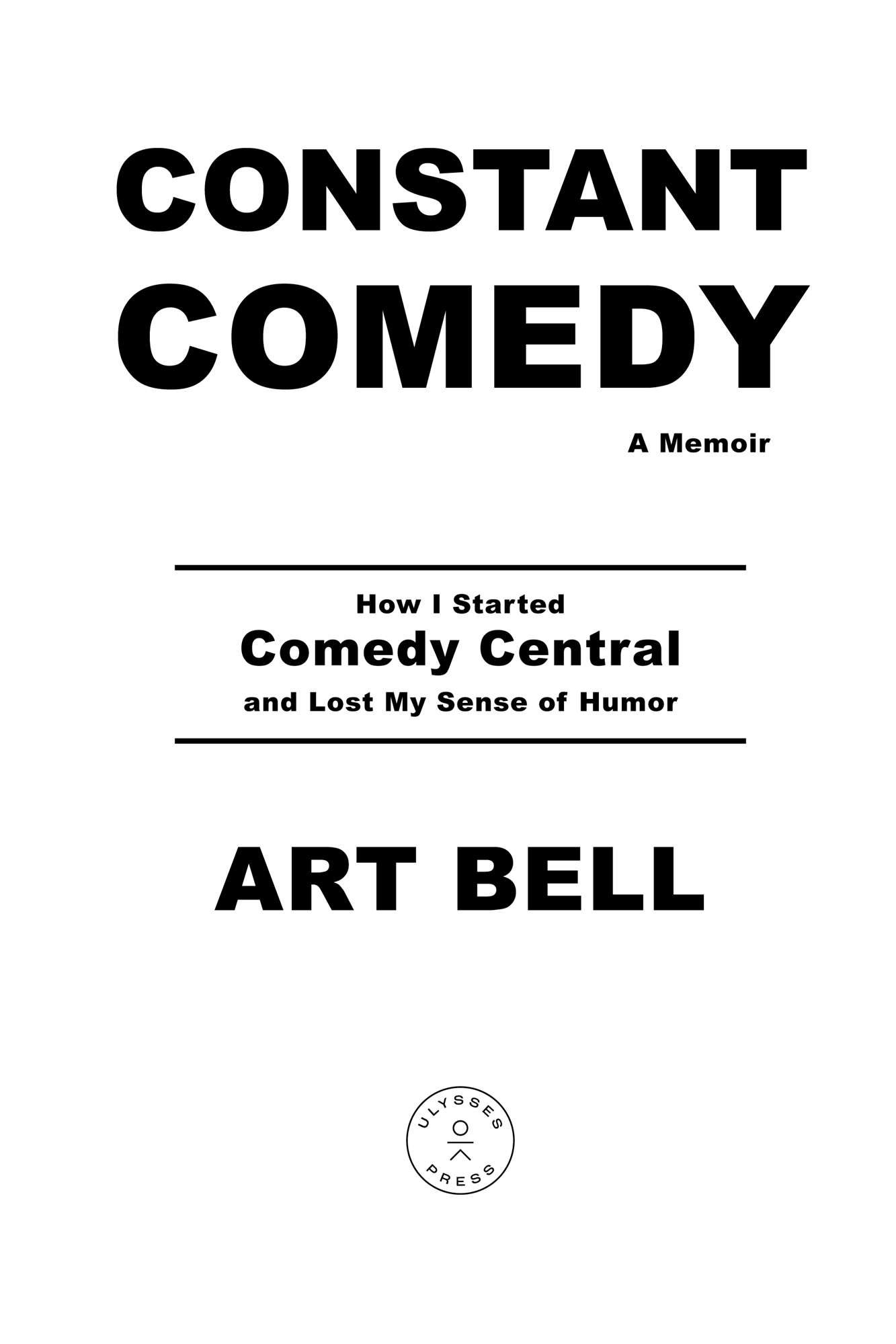 Text copyright 2020 Art Bell Design copyright 2020 Ulysses Press and its - photo 2