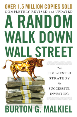 Malkiel A random walk down Wall Street: the time-tested strategy for successful investing