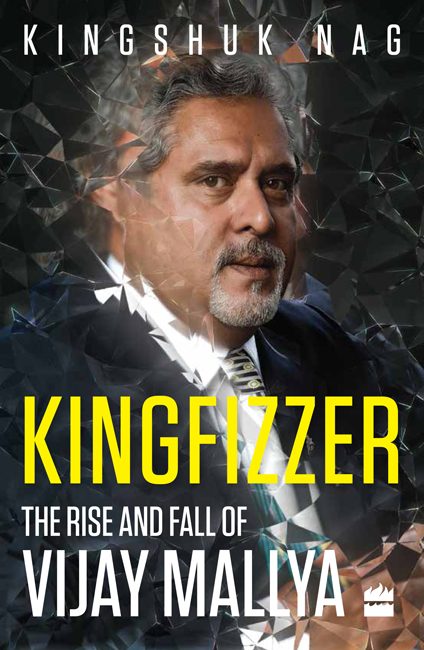 Kingfizzer the rise and fall of Vijay Mallya - image 1