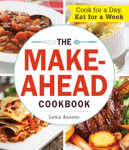 Lydia Kessler - The Make-Ahead Cookbook