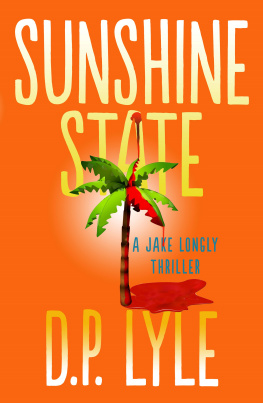 Lyle Sunshine State: a Jake Longly thriller