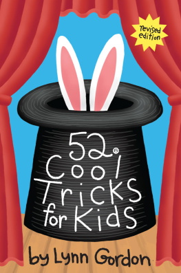 Lynn Gordon and Wendy Line and Susanrski - 52 Cool Tricks for Kids