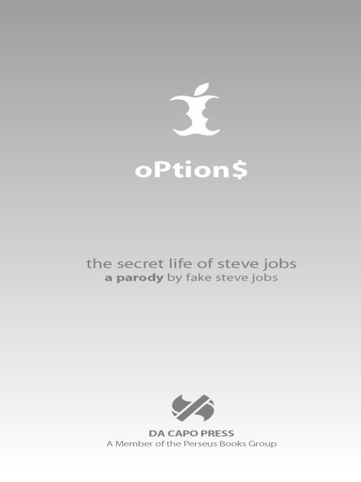 Options the Secret Life of Steve Jobs - image 1