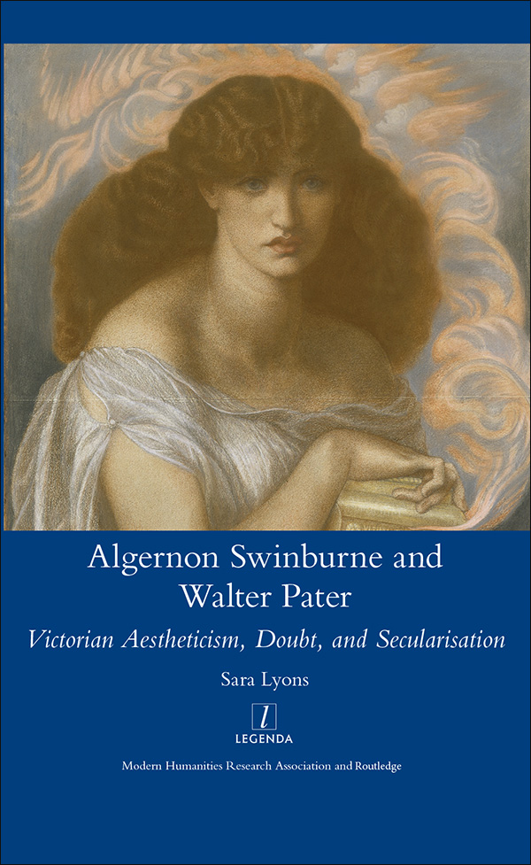 ALGERNON SWINBURNE AND WALTER PATER VICTORIAN AESTHETICISM DOUBT AND - photo 1