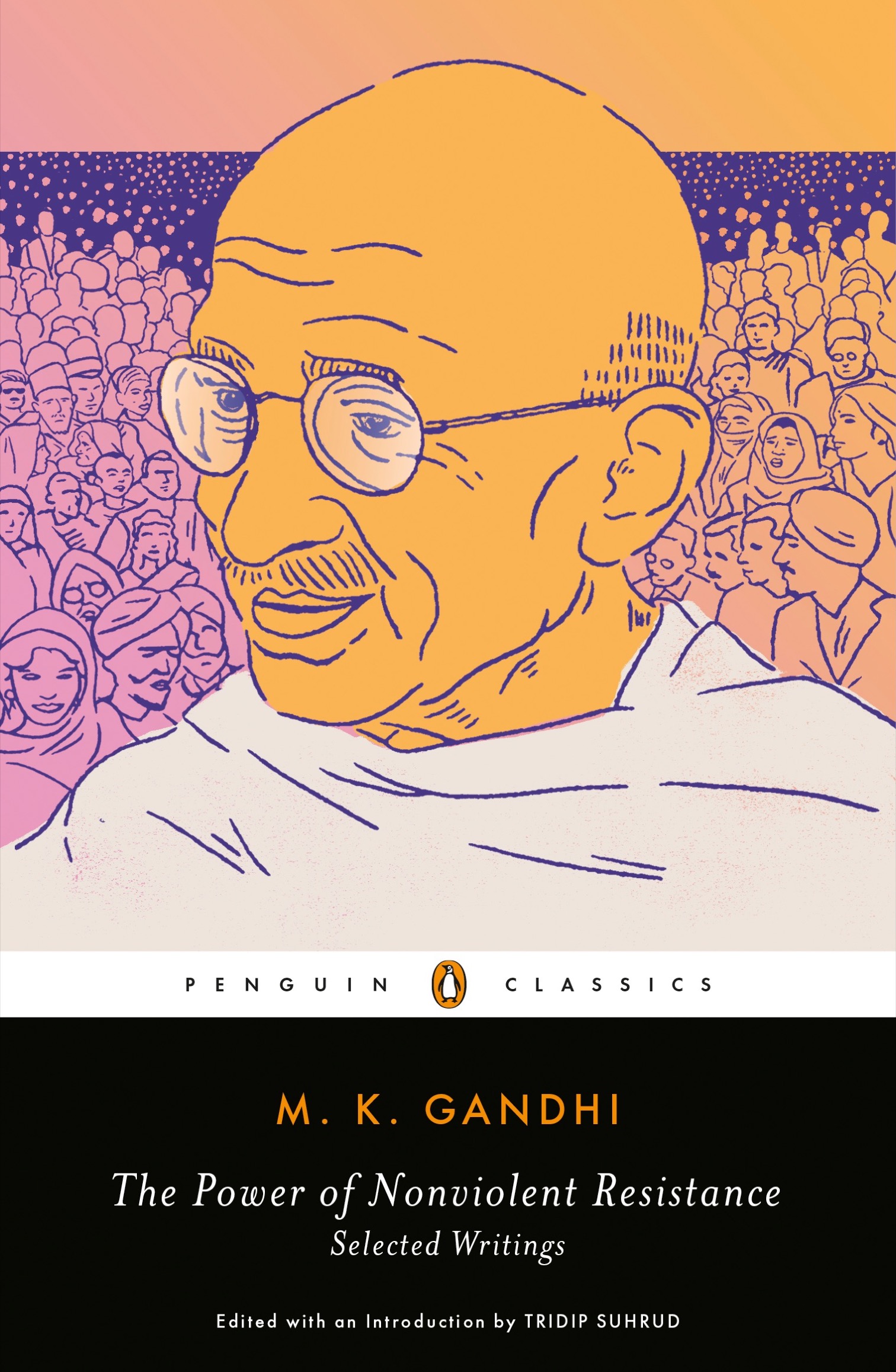 PENGUIN CLASSICS THE POWER OF NONVIOLENT RESISTANCE MOHANDAS KARAMACHAND - photo 1