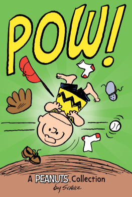 M. Schulz Charles Charlie Brown - POW!: a Peanuts collection