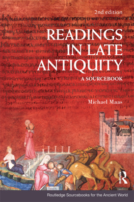 Maas Readings in Late Antiquity: a Sourcebook