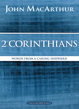 MacArthur 2 Corinthians: words from a caring shepherd