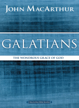 MacArthur - Galatians: the wondrous grace of God