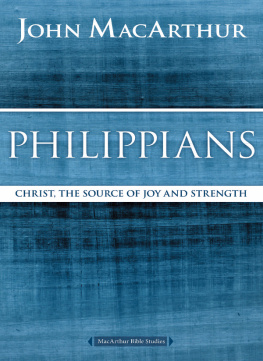 MacArthur - Philippians: Christ, the source of joy and strength