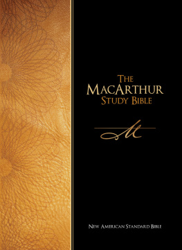 MacArthur The MacArthur study Bible: New American Standard Bible