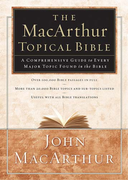 MacArthur - The MacArthur topical Bible: New King James Version