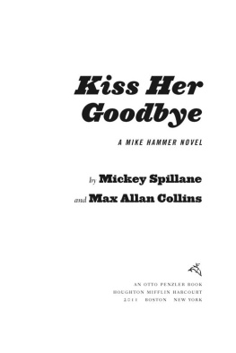 Mickey Spillane - Kiss Her Goodbye