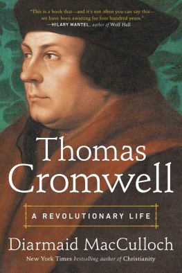 MacCulloch - Thomas cromwell: a Revolutionary Life